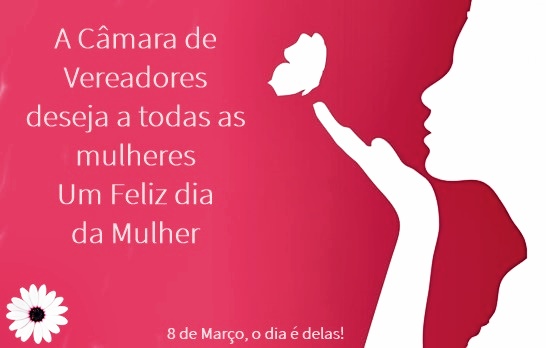 8 de Março - Dia Internacional da Mulher