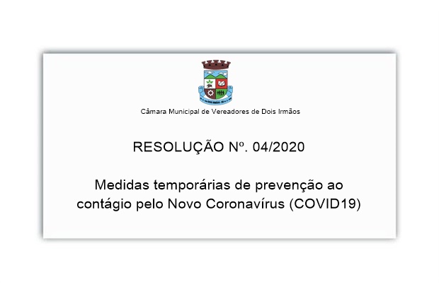 Resolução nº. 04, de 23 de Março de 2020